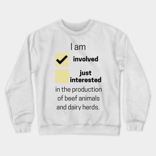 Involved Beef and Diary Network Crewneck Sweatshirt